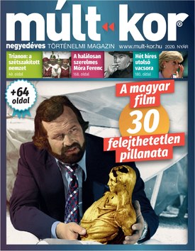 Múlt-kor történelmi magazin 2020. nyár: A magyar film 30 felejthetetlen pillanata - 2020.05.30.