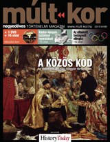 Múlt-kor történelmi magazin: 2011. nyár: A közös kód
