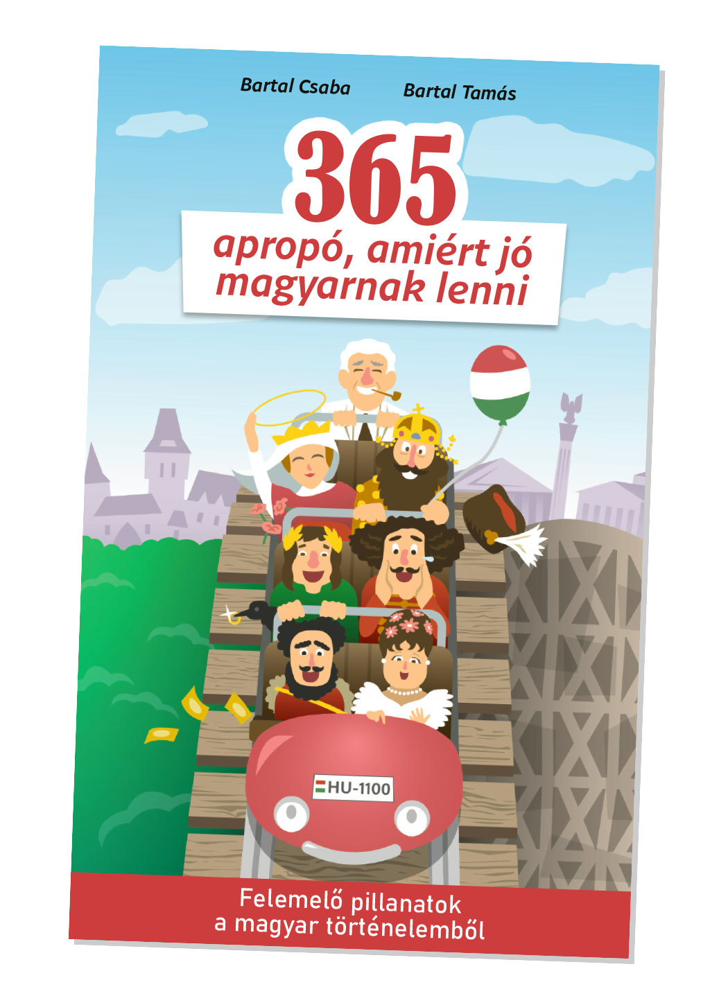 365 apropó, amiért jó magyarnak lenni (ELŐRENDELÉS)