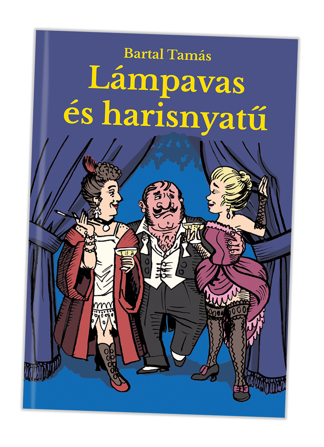 Bartal Tamás: Lámpavas és harisnyatű